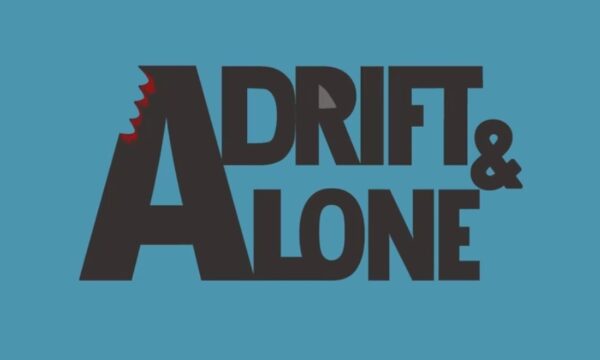 Adrift and Alone