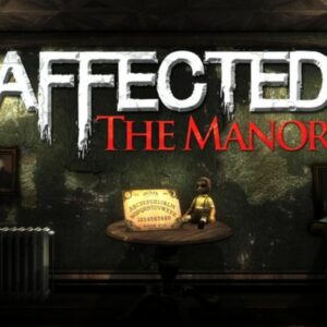 Affected: The Manor