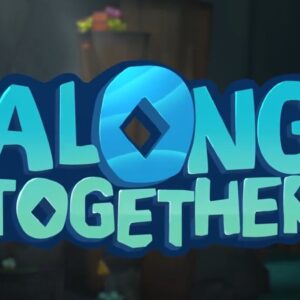 Along Together