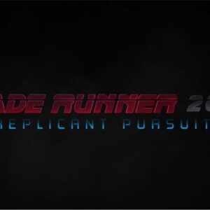 Blade Runner 2049: Replicant Pursuit