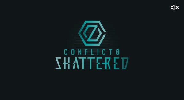 Conflict0: Shattered