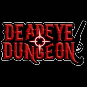 Deadeye Dungeon