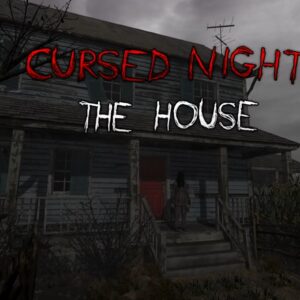 Cursed Night: The House