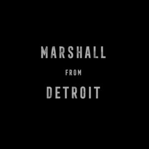 Marshall from Detroit