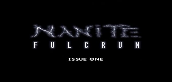 Nanite Fulcrum : Issue One