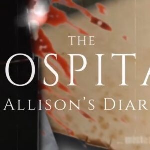 The Hospital: Allison's Diary