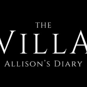 The Villa - Allison's Diary