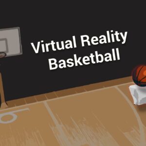 Virtual Reality Basketball